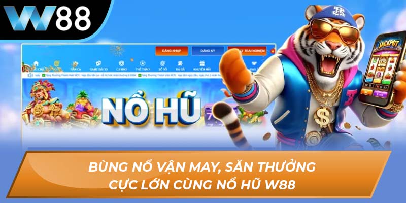 nổ hũ W88