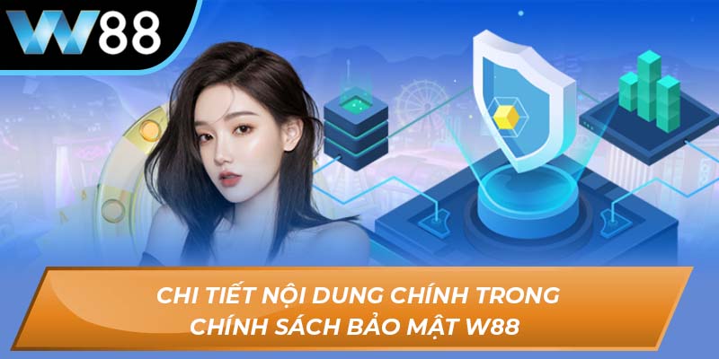 Chính sách bảo mật W88
