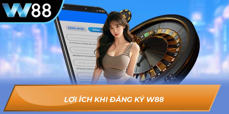 cách đăng ký W88 chi tiết