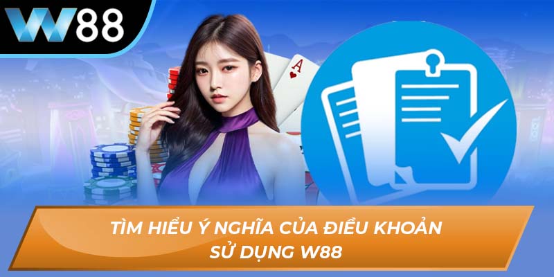 Điều khoản sử dụng W88